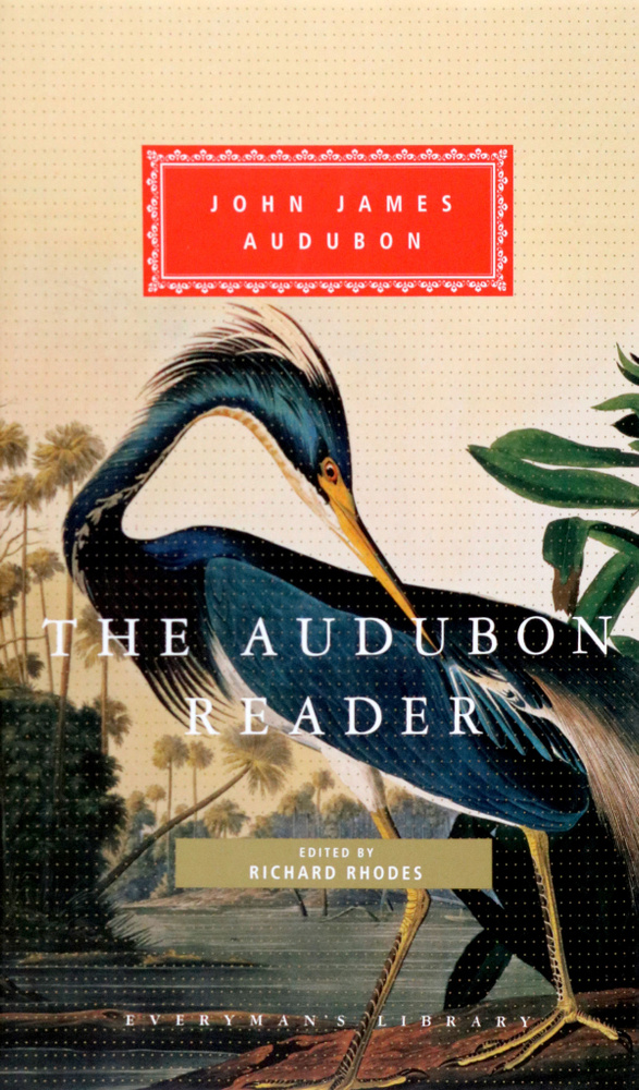 The Audubon Reader / Audubon John James / Книга на Английском | Audubon John James #1