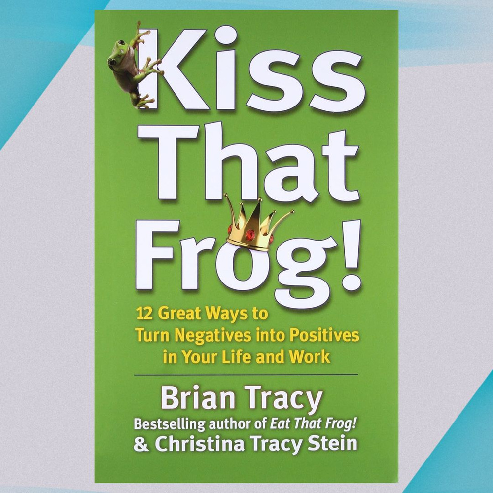 Kiss That Frog! Tracy Brian | Tracy Brian #1