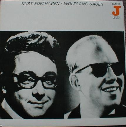 Kurt Edelhagen - Wolfgang Sauer (LP Amiga, Германия 1982, NM/EX) #1