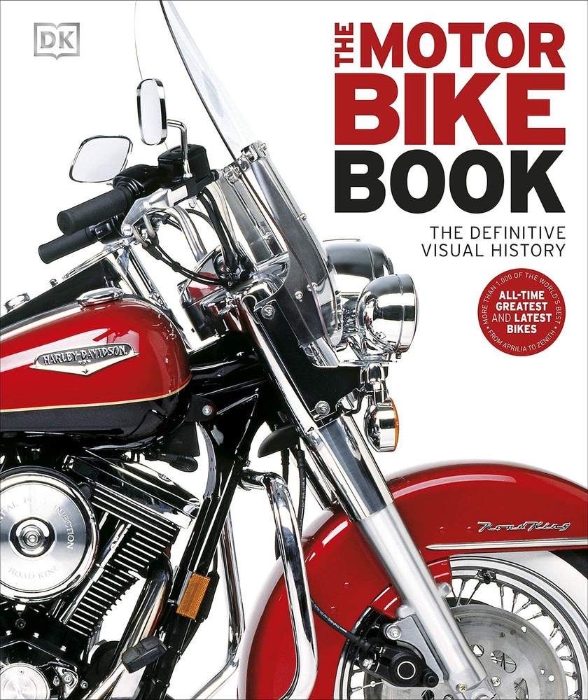 The Motorbike Book: The Definitive Visual History. Книга о мотоциклах: полная визуальная история. Фотокнига. #1