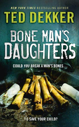 Bone Man's Daughters #1