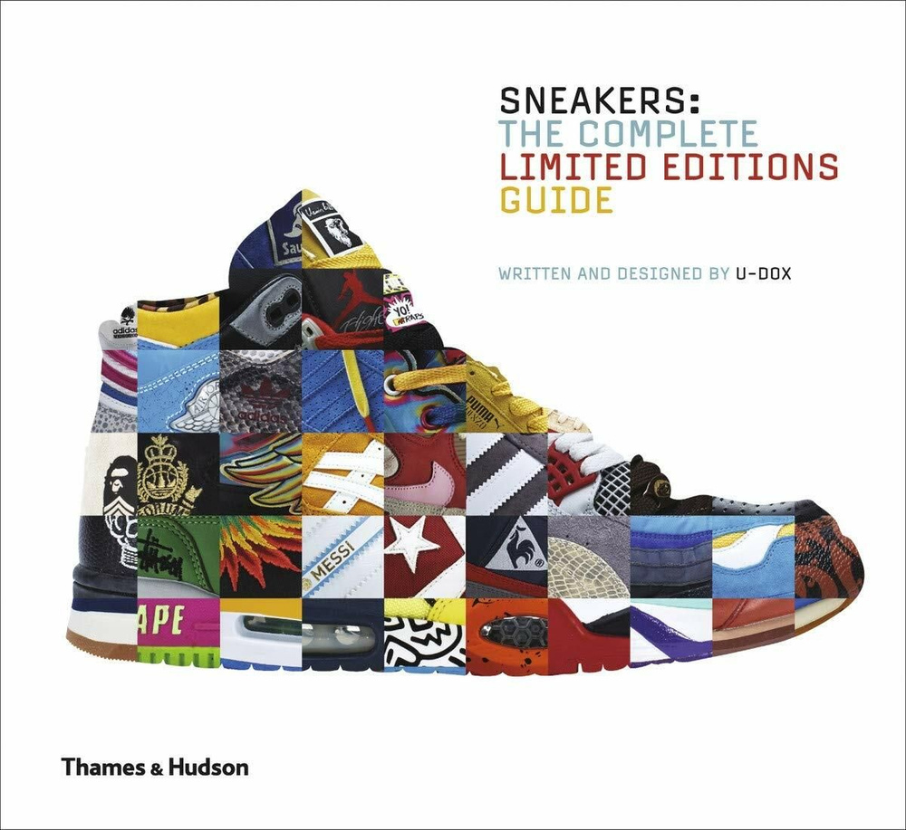 Sneakers: The Complete Limited Editions Guide. Книга для любителей кроссовок (2 часть).  #1