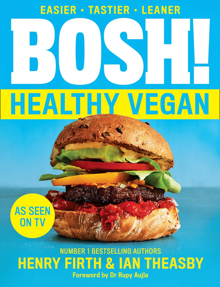 Bosh! Healthy Vegan / Книга на Английском | Firth Henry, Theasby Ian #1