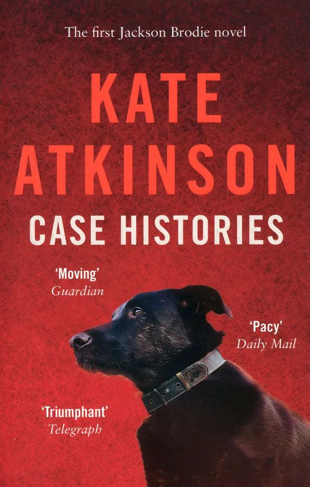 Case Histories / Преступления прошлого | Atkinson Kate, Эткинсон Кэтрин  #1