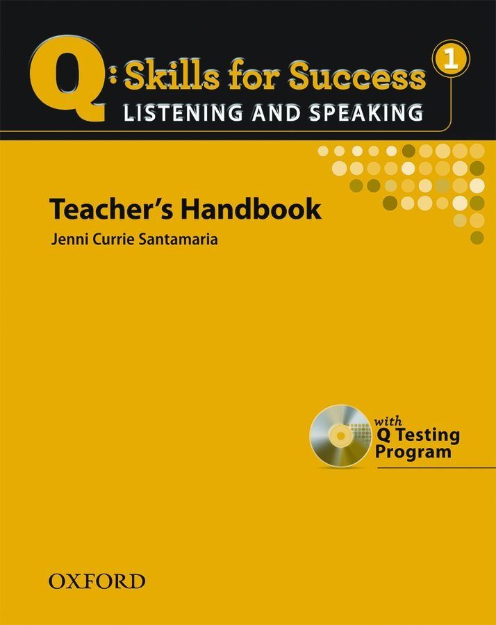 Q Skills for Success Listening and Speaking 1 Teacher's Book with Testing Program CD-ROM #1