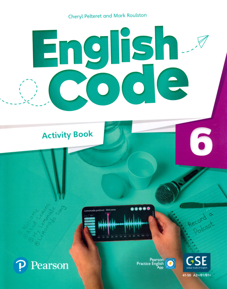 English Code. Level 6. Activity Book with Audio QR Code and Pearson Practice English App / Рабочая тетрадь #1