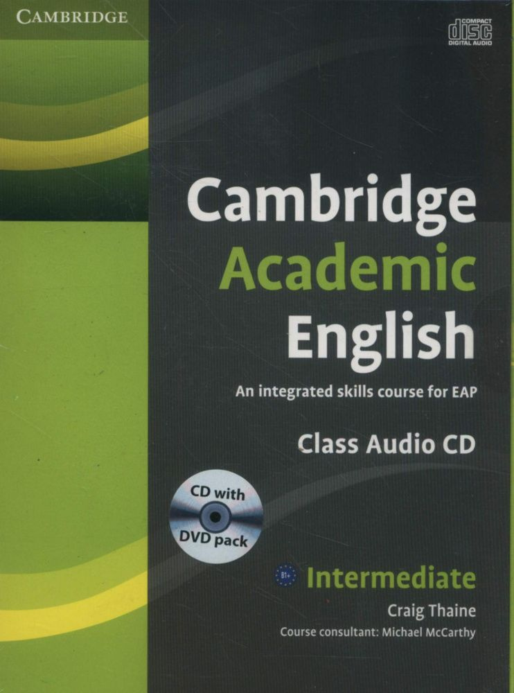 Cambridge Academic English B1+ Intermediate Class Audio CD and DVD Pack: An Integrated Skills Course #1