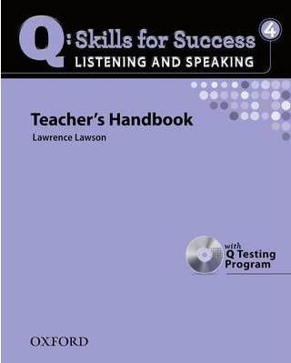 Q:SKILLS FOR SUCCESS LISTENING AND SPEAKING 4 Teacher's Handbook with Q-Online Practice and Q-Testing #1