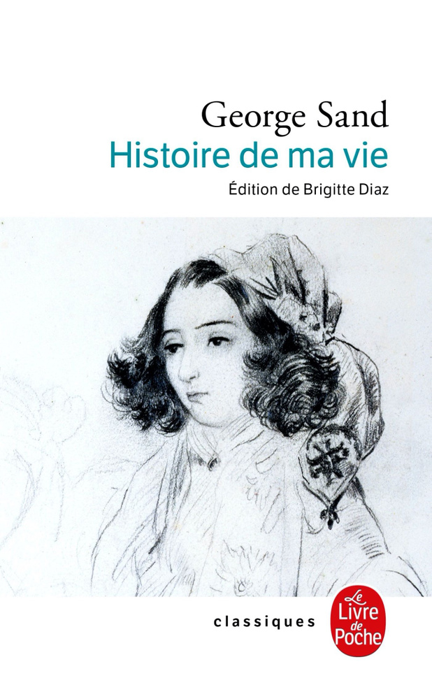 L'Histoire de ma vie / Книга на Французском | Sand George #1