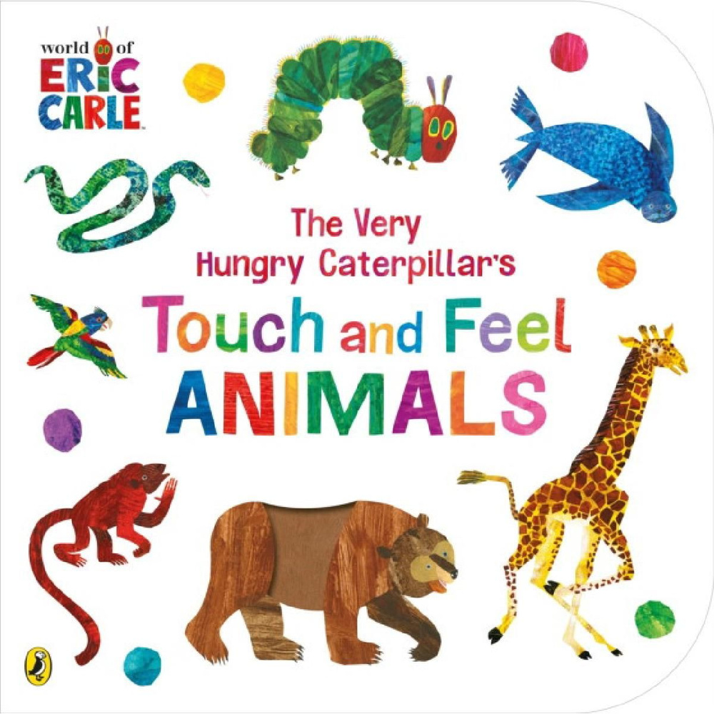 The Very Hungry Caterpillar's Touch and Feel Animals #1