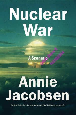 Nuclear War: A Scenario #1