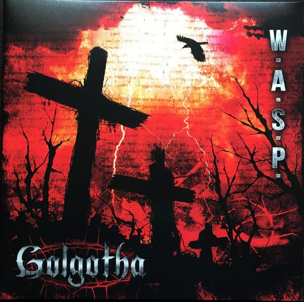 W.A.S.P. - Golgotha (CD DigiPack) 2015 #1