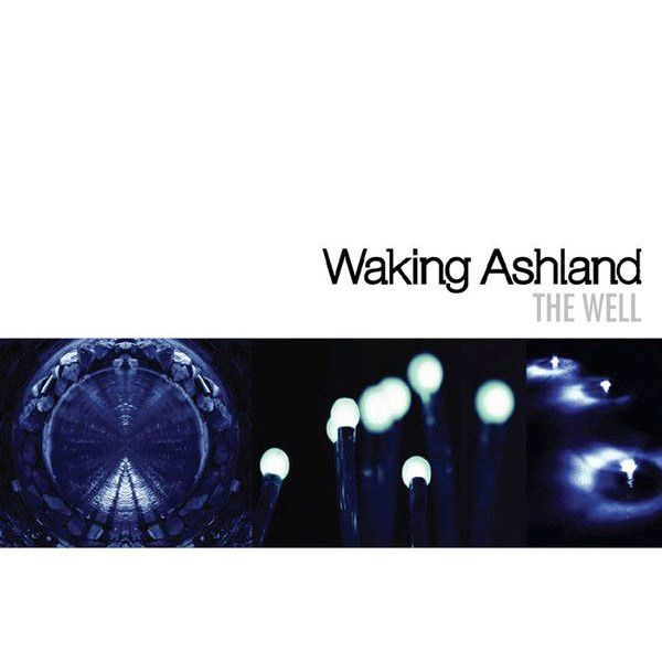 Waking Ashland. The Well (Japan, Fabtone Records, FABC-042, 2007) CD #1