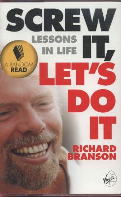 Screw It, Let's Do It: Lessons in Life | Branson Richard #1