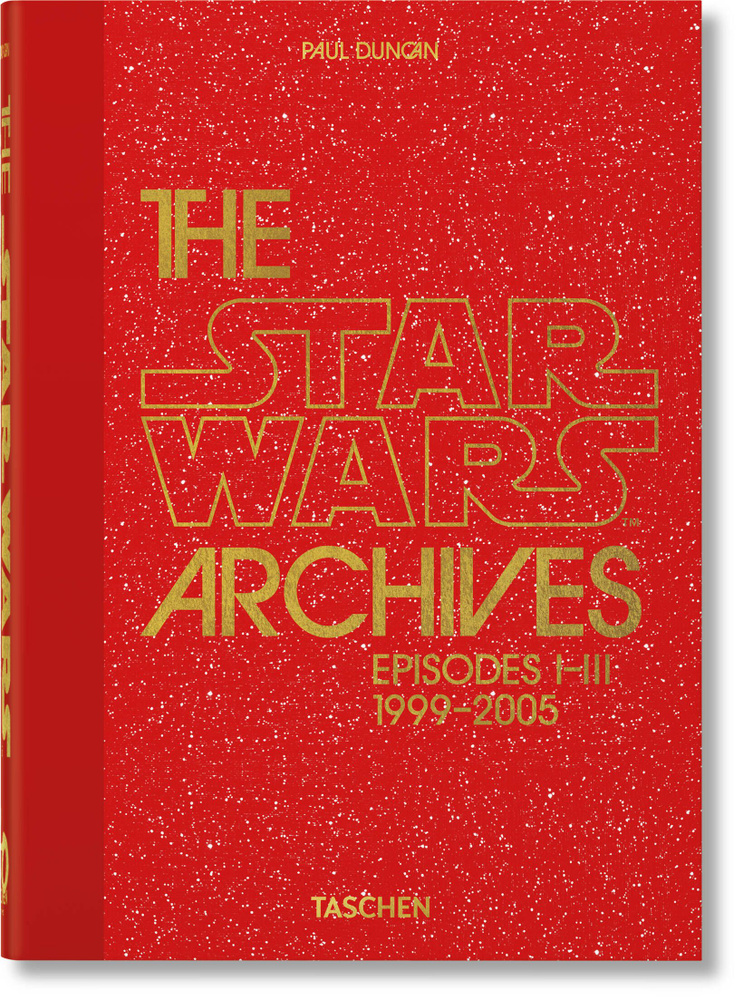 The Star Wars Archives. 1999-2005 Архивы Звездных войн 1999-2005 /Книги на английском языке  #1