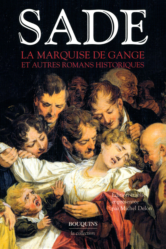 La Marquise de Gange et autres romans historiques / De Sade / Книга на Французском / Маркиз де Сад | #1