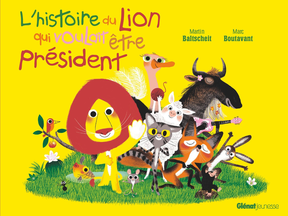 Lhistoire du lion qui voulait etre president / Книга на Французском | Baltscheit Martin  #1