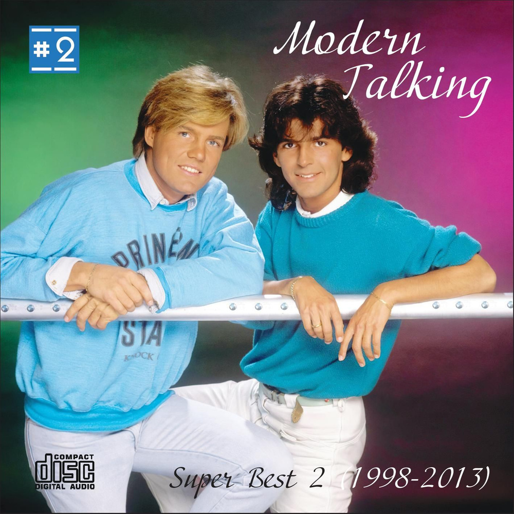 Modern Talking - Super Best 2 (1998-2013) (Запись на CDR) (CD) #1