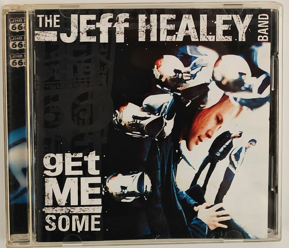 Аудио CD The Jeff Healey Band, "Get Me Some" #1