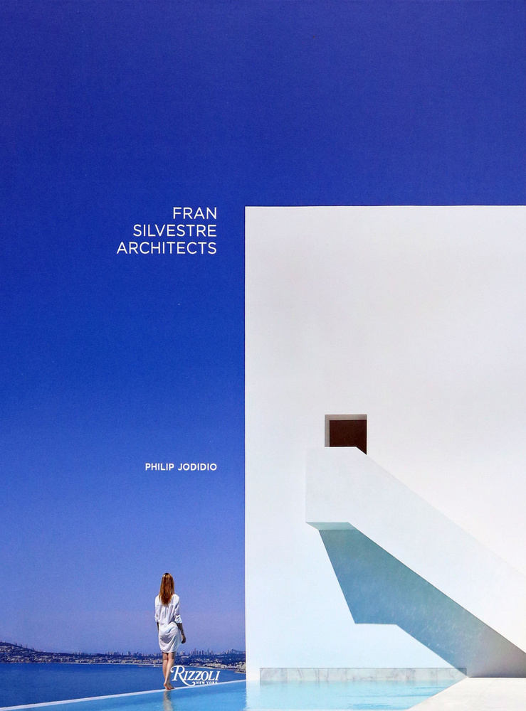 Fran Silvestre Architects / Jodidio Philip / Книга на Английском | Jodidio Philip #1