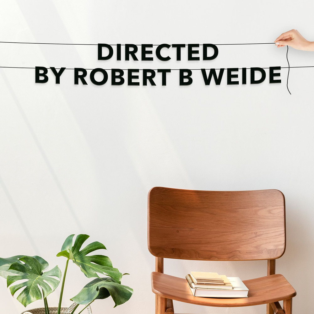 Растяжка "Directed by robert b weide" #1