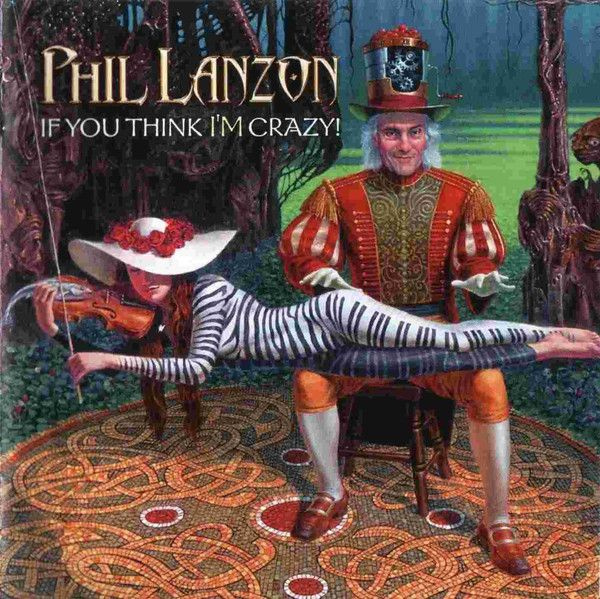 Виниловая пластинка LANZON, PHIL - If You Think I'm Crazy (1 LP) #1