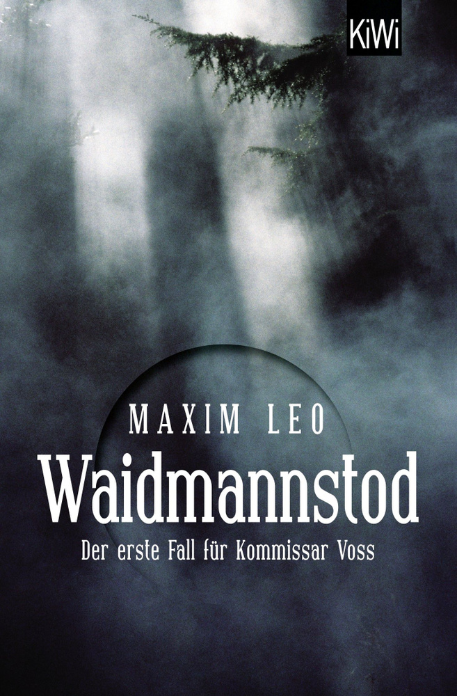 Waidmannstod. Der erste Fall fur Kommissar Voss / Максим Лео. / Книга на Немецком  #1