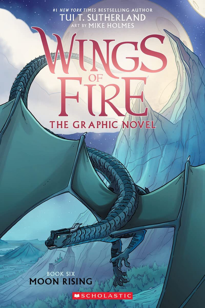 Moon Rising: A Graphic Novel (Wings of Fire Graphic Novel #6) #1