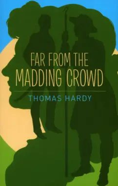 Thomas Hardy - Far from the Madding Crowd | Харди Томас #1