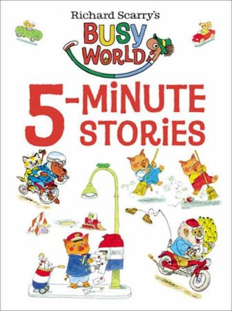 Richard Scarrys 5-Minute Stories #1