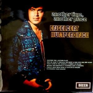 Виниловая пластинка Engelbert Humperdinck Another Time, Another Place #1