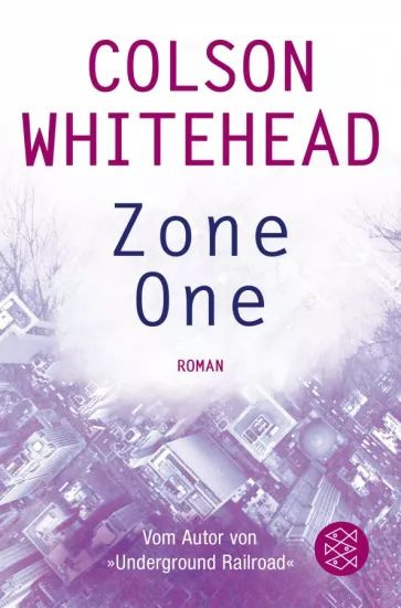 Colson Whitehead - Zone One | Whitehead Colson #1