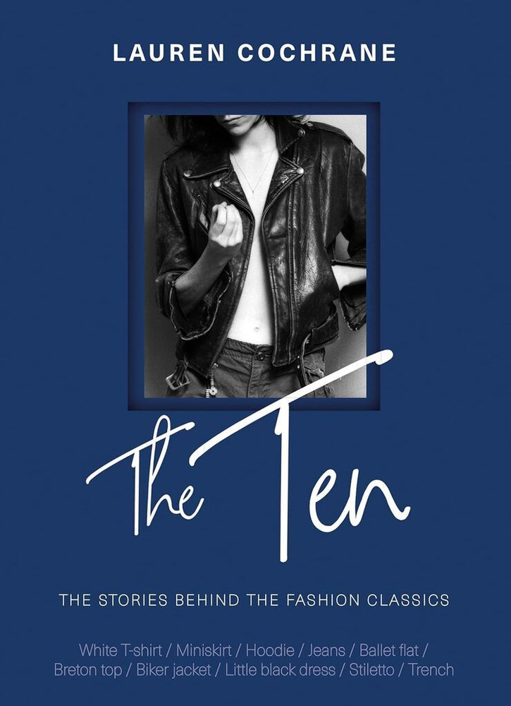 Ten: The stories behind the fashion classics #1