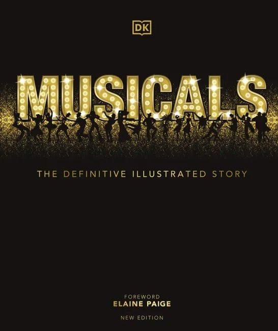 Musicals: The Definitive Illustrated Story. Визуальная история мюзиклов. Красивая книга. Подарочная книга #1