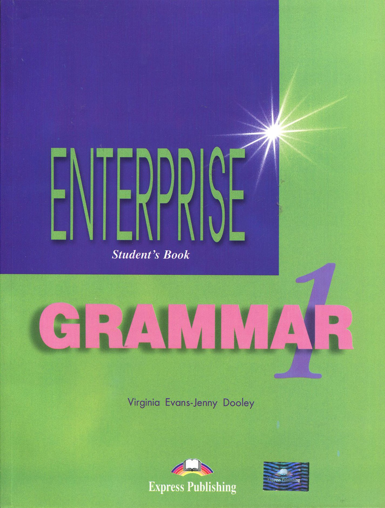 Enterprise. Level 1. Beginner. Grammar Book / Учебник | Evans V., Дули ...