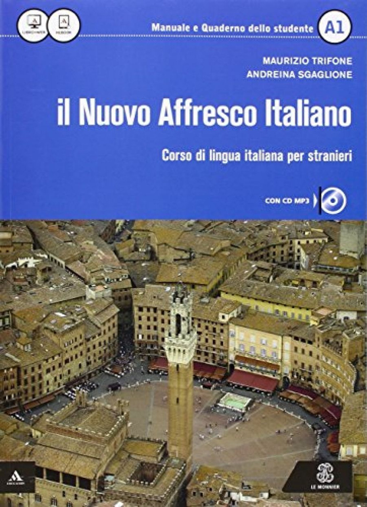 IL NUOVO AFFRESCO ITALIANO. Corso di lingua italiana per stranieri. Livello A1 #1