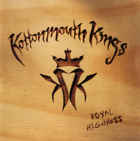 Kottonmouth Kings. Royal Highness (US, Capitol Records, CDP 7243 8 23857 2 1, 1998) CD #1