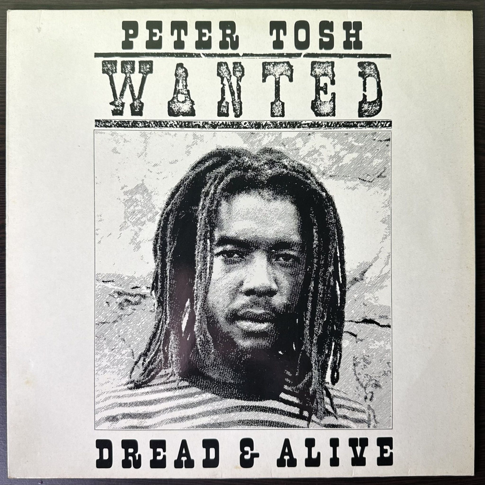 Виниловая пластинка Peter Tosh - Wanted Dread & Alive (Голландия 1981г.) #1