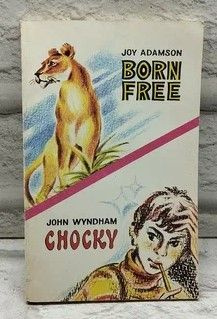 Joy Adamson: Born Free. John Wyndham: Chocky / Джой Адамс. Рожденная свободной. Джон Уидем. Чоки (на #1