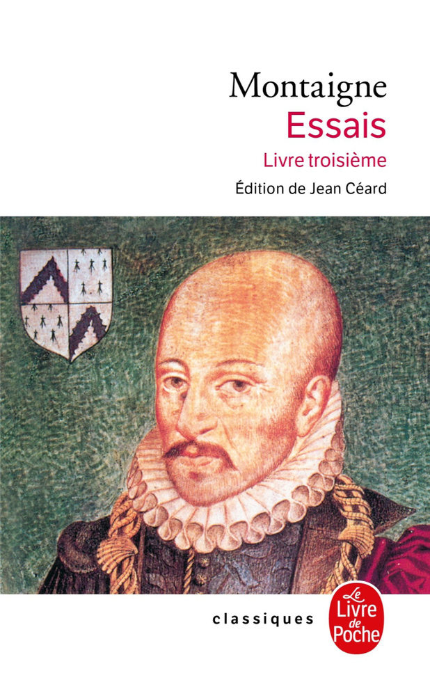 Les Essais. Livre troisieme / Книга на Французском | Michel de Montaigne #1