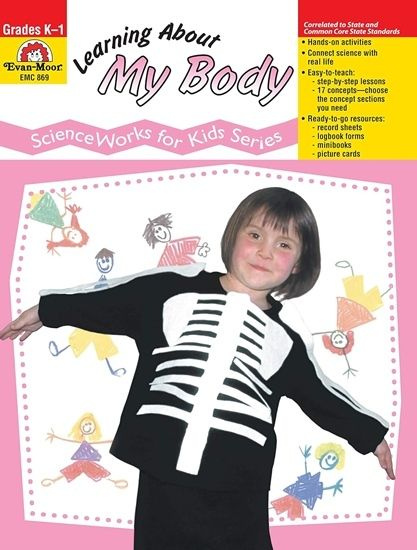 ScienceWorks for Kids: Learning About My Body, Grades K-1 Teacher Reproducibles #1