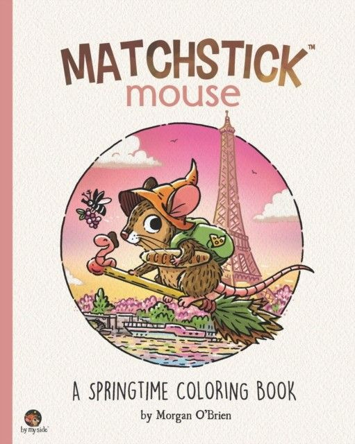 Matchstick Mouse: A Springtime Coloring Book #1