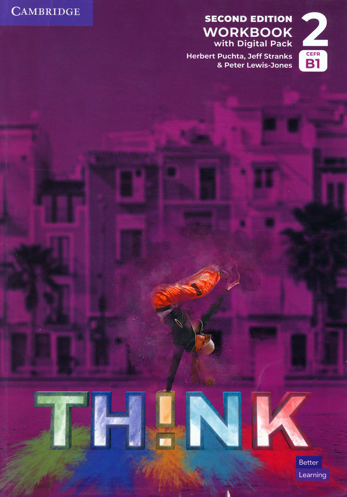 Think. Level 2. B1. Second Edition. Workbook with Digital Pack / Рабочая тетрадь | Herbert Puchta, Stranks #1