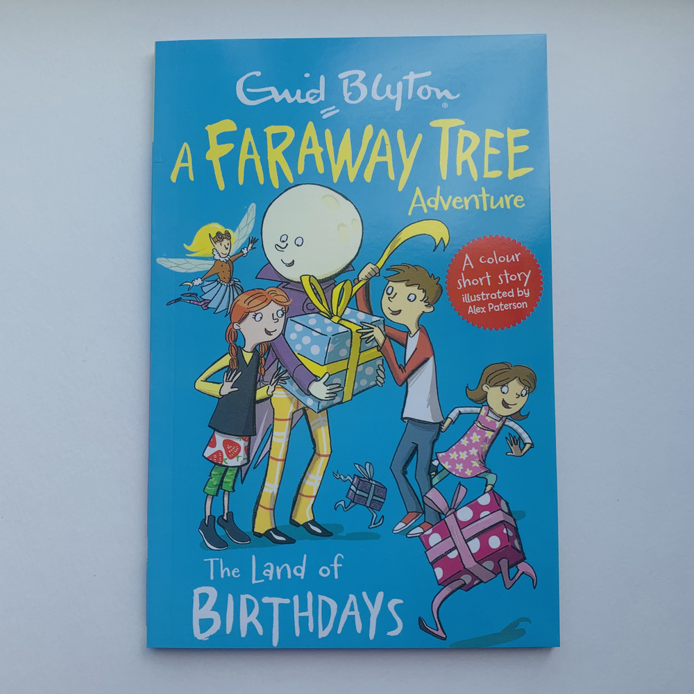 A faraway Tree Adventure. The land of Birthdays. | Blyton Enid #1