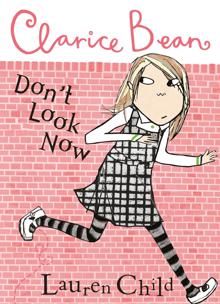 Clarice Bean, Dont Look Now / Книга на Английском | Child Lauren #1