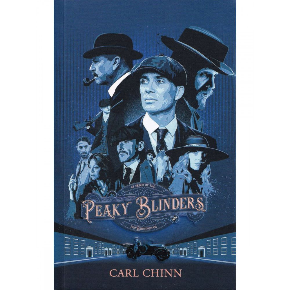 Carl Chinn. Peaky Blinders #1