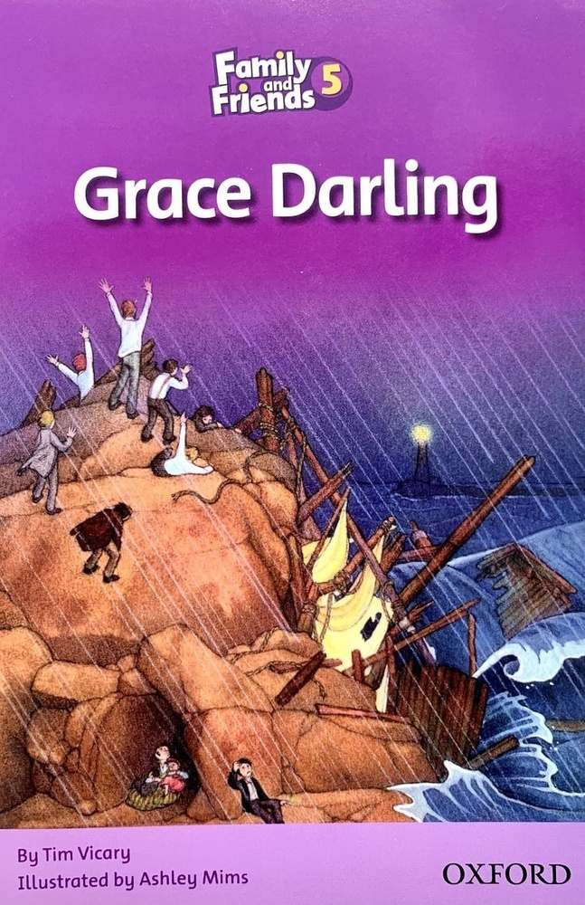 Family and Friends 5 Readers. Grace Darling. Грейс Дарлинг #1