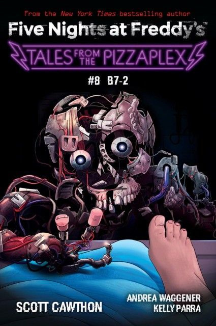 Tales from the Pizzaplex #8: B7-2: An Afk Book (Five Nights at Freddy's) #1