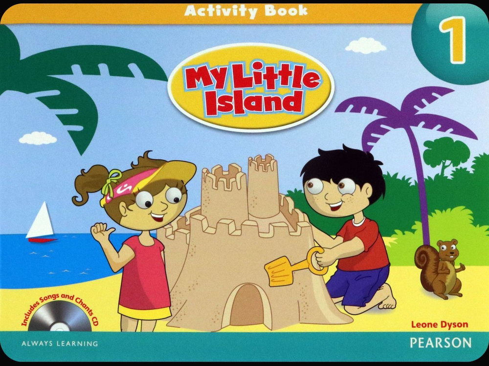 My Little Island. Level 1. Activity Book + Songs and Chants CD / Рабочая тетрадь Dyson Leone  #1