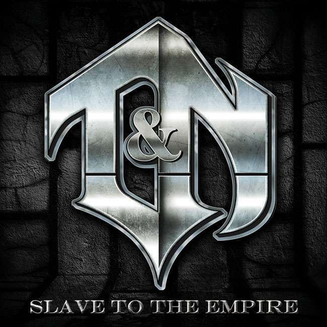 Диск T&N - Slave To The Empire (1 CD) #1